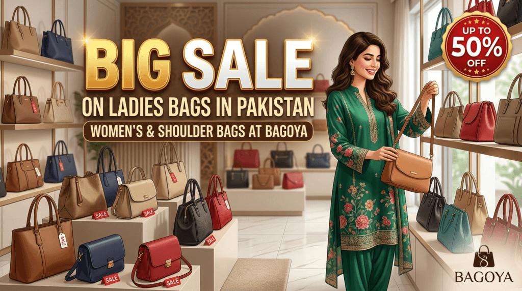 ladies bags sale in pakistan, genuine leather bags pakistan, shoulder bags for women, ladies handbags online pakistan, womens clutches pakistan, bagoya sale